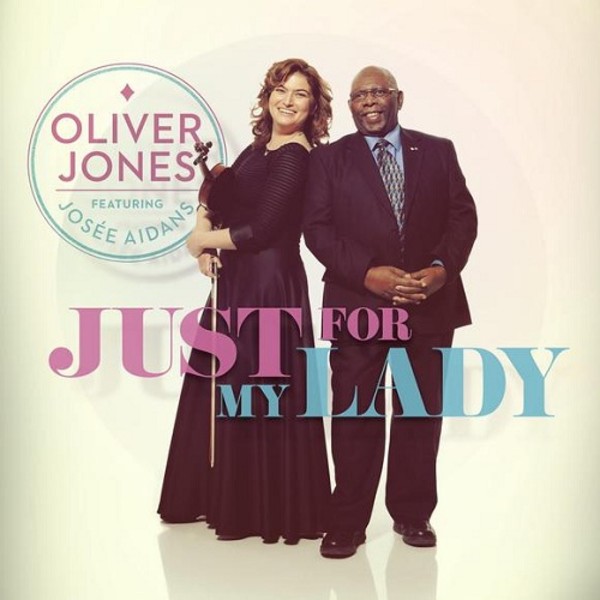 Just for My Lady – Oliver Jones featuring Josée Aidans