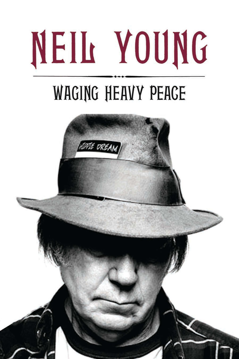Waging Heavy Peace – Neil Young