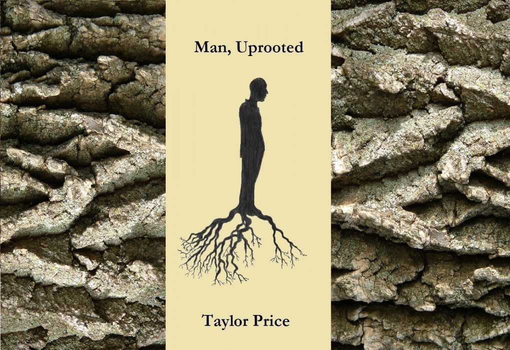 Man, Uprooted: Poetry with a “Pulse”
