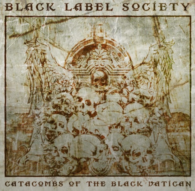 Black Label Society: Catacombs of the Black Vatican