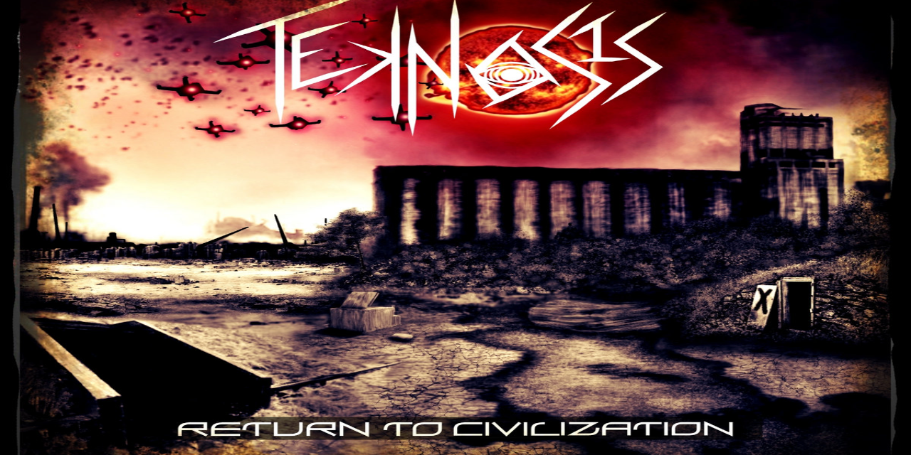 Teknosis: Return To Civilization